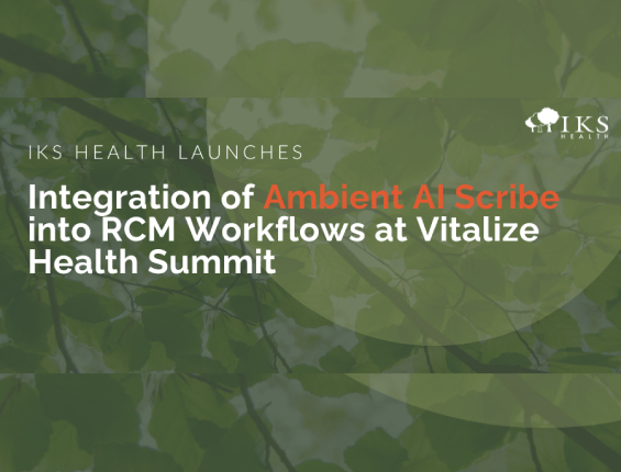 IKS Health Launches Integration of Ambient AI Scribe Thumbnail